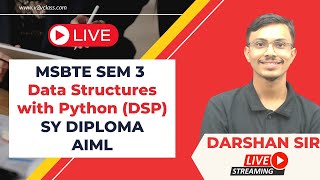 MSBTE SEM 3 Data Structures with Python (DSP)  | SY DIPLOMA - AIML  | DARSHAN SIR