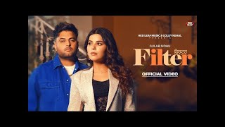 Tera Filter Dinda Sath Kude | Gulab Sidhu New Song | New Punjabi Songs 2024