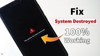 Fix The System has been Destroyed Issues - All Redmi Mobiles