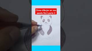 CÓMO DIBUJAR UN OSO PANDA FÁCIL PARTE 2 #dibujo #dibujaranimales #drawing #aprenderadibujar