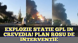 Explozie statie GPL la Crevedia! Incendiu puternic, plan rosu de interventie