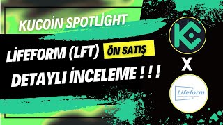 Kucoin Borsası Lifeform ön satış(Spotlight) etkinliği ile yüksek kazanç imkanı ! ! !