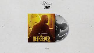 THE BEEKEEPER - Theme BGM | Jason Statham