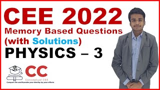 CEE MBBS 2022 MEMORY BASED QUESTIONS  PHYSICS part 3  #CEE solutions #CEE