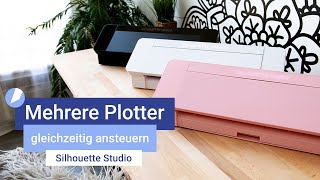 Silhouette Studio I Mehrere Plotter ansteuern