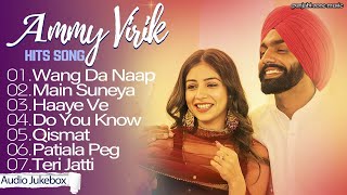 Best of Ammy virk | ammy virk all songs jukebox | punjabi songs | new punjabi songs 2024