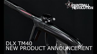 DLX Luxe TM40 New Product Announcement