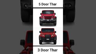 3 Door Thar VS 5 Door Thar #thar