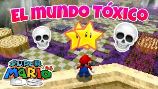 El MUNDO TÓXICO ❌ - SUPER MARIO 64 DS