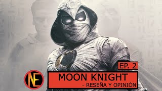 Moon Knight (Cap. 2) - Reseña y Opinión (Parte 2)