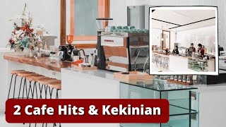 2 CAFE HITS & KEKINIAN