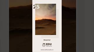 EDU #shorts - Științe ale naturii - 4 - Capitolul 2.5 -  #DEȘERTUL #25