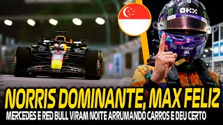 NORRIS DOMINA, MAX SAI NO LUCRO E FERRARI VACILA FEIO NO QUALI DE SINGAPURA