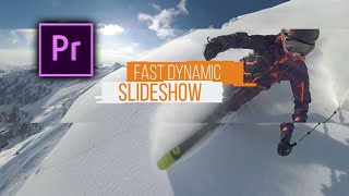 Free Fast Dynamic Slideshow For Premiere Pro CC