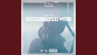 Concrete Barz #88.1 (feat. Ayceey Saints)