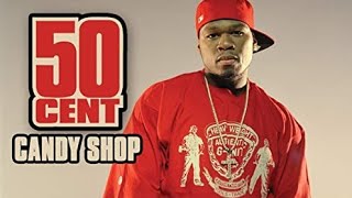 50 Cent - Candy Shop (Slowly Music) - Remix