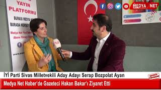 İYİ Parti Sivas Milletvekili Aday Adayı Serap Bozpolat Ayan, Gazeteci Hakan Bakar’ı Ziyaret Etti