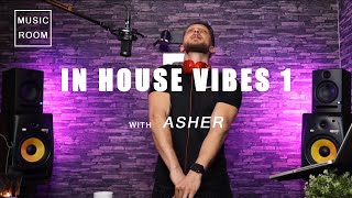 In House Vibes 1 - Asher | Music Room