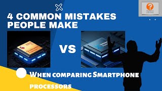 4 mistakes people make when comparing smartphone SoCs