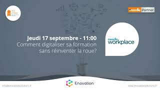 Webinaire Enovation:  Comment digitaliser sa formation sans réinventer la roue ?