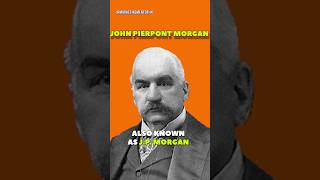 J.P Morgan: The Man Who Owned America