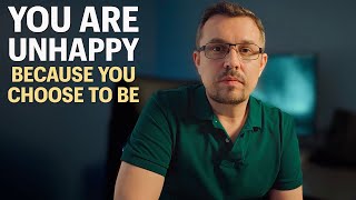 Why Most People Are Unhappy...