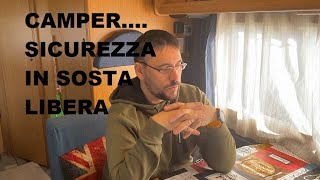 SICUREZZA  IN SOSTA LIBERA - CAMPER