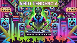 SET LIVE AFRO HOUSE DJ GR4VESEN  TECH HOUSE