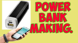 Power bank making