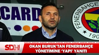 Okan Buruk'tan Fenerbahçe Yönetimine 'Yapı' Yanıtı #haber #spor #galatasaraytottenham