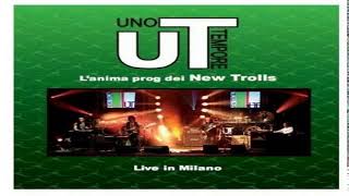 UT ‎– L'anima Prog Dei New Trolls Live In Milano Full Album