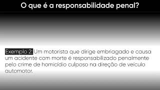 O que é a responsabilidade penal - Conceito, Fundamento e Exemplos