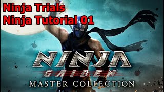 NINJA GAIDEN Σ -  Master Ninja Trials - Ninja Tutorial 01