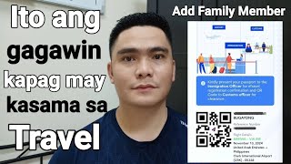 ITO ANG GAGAWIN KAPAG MAY KASAMA SA PAG TRAVEL | ETRAVEL ADD FAMILY | ETRAVEL REGISTRATION TUTORIAL