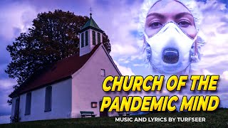 Church of The Pandemic Mind