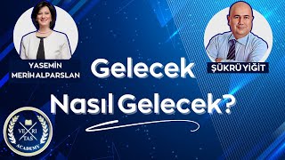 Gelecek Nasıl Gelecek? / Liseli Öğrenciler İçin Meslek Seçimleri