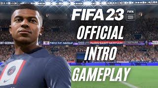 FIFA 23 - First Look Intro Gameplay Cinematic