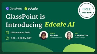 ClassPoint is Introducing Edcafe AI