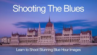 Camera Settings for BLUE HOUR photography