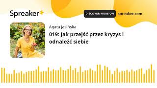 019: Jak przejść przez kryzys i odnaleźć siebie?