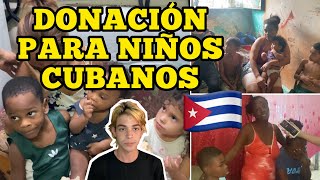 DONACIONES para los NIÑOS de CUBA 🇨🇺🚨🙏✨