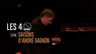 Les 4 saisons d'André Gagnon