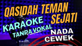 teman sejati karaoke qasidah nada wanita versi dangdut koplo tanpa vokal