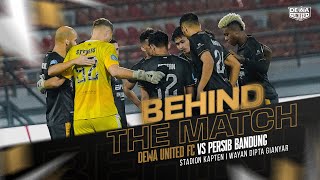 Hasil Imbang di Waktu Penuh |  BEHIND THE MATCH DEWA UNITED FC VS PERSIB BANDUNG