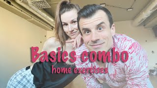 Basics combo - home exercises