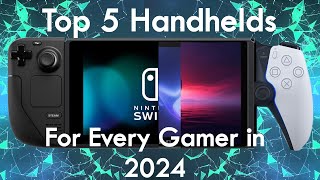 Top 5 Gaming Handhelds in 2024