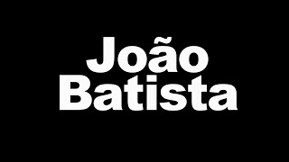 BÍBLIA JOÃO BATISTA