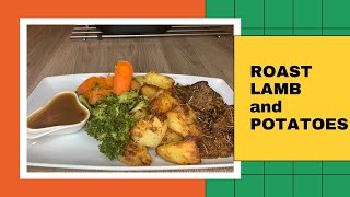 ROAST LAMB AND POTATOES / ROAST LAMB DINNER WITH VEGETABLE RECIPE