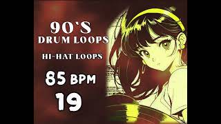 [FREE] 90's Hi-Hat Drum Loop 85 BPM 19 [Full Hi-Hat Drum Loops ] | Free Stock Music Loops & Samples