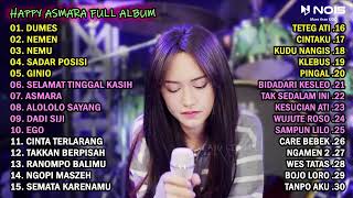 Happy Asmara Full Album Terbaru 2023 || Dumes - Nemen